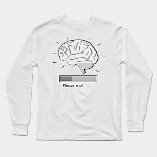 Brain Is Loading Long Sleeve T-Shirt